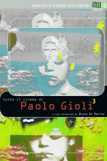 Tutto il Cinema di Paolo Gioli 3
