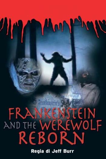 Frankenstein & the Werewolf Reborn