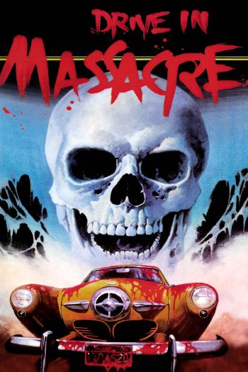 Drive In Massacre