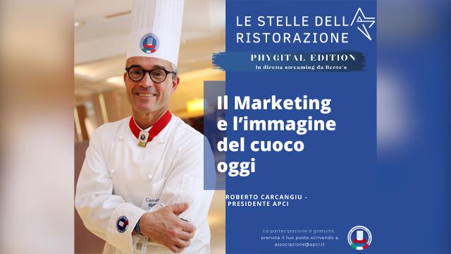 Il Marketing e L'immagine del Cuoco - Roberto Carcangiu