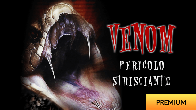 Venom: Pericolo strisciante