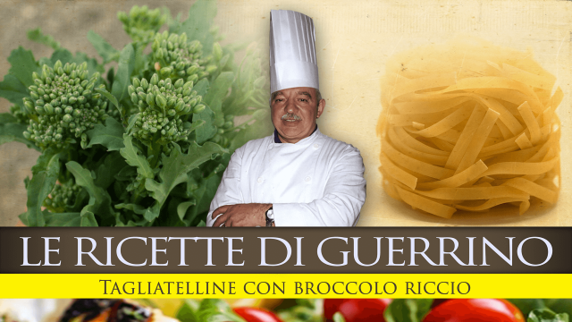 Ep. 43 Tagliolini con broccolo riccio
